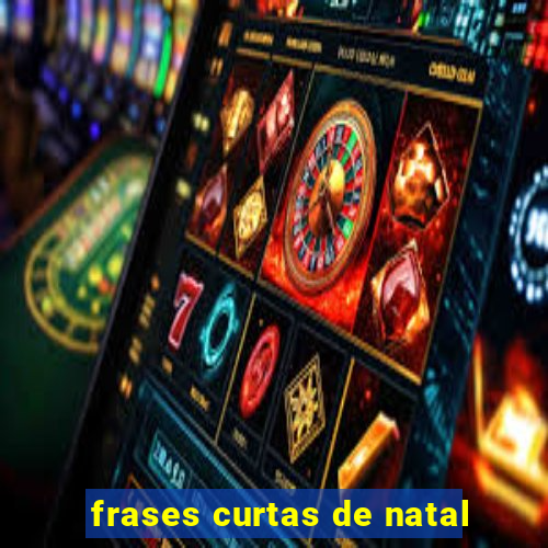 frases curtas de natal